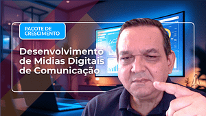 Desenvolvimento de mídias digitais - Pacote de Crescimento
